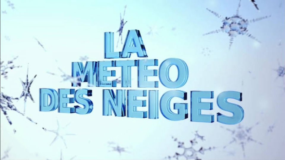 Météo des neiges - Episode n°10